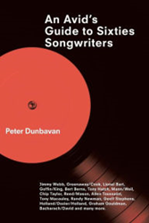 Peter Dunbavan Shares 'An Avid's Guide to Sixties Songwriters' Video