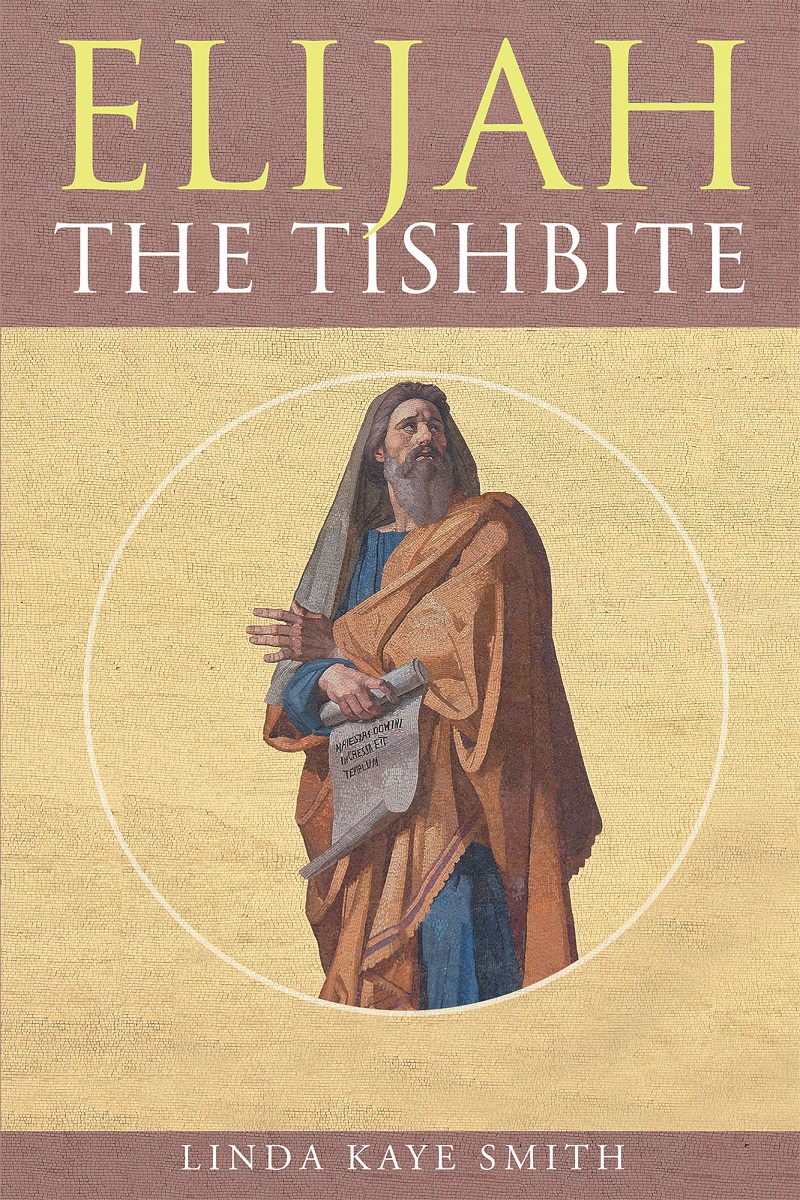 elijah the tishbite bible study