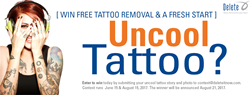 Delete's Uncool Tattoo Contest runs June 15th through August 15th, 2017. Winners receive free tattoo removal for any tattoo 10" and under in size.