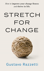Stretch for Change Book cover image by Gustavo Razzetti