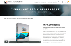 Final Cut Pro X - FCPX LUT Berlin - Pixel Film Studios