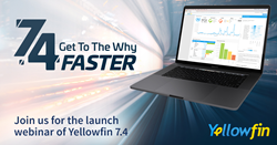 Yellowfin 7.4 launch webinar