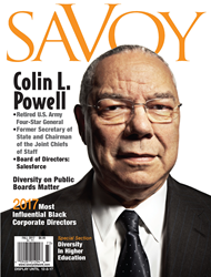 Colin L. Powell Graces the Cover of Savoy's Fall 2017 Issue Featuring the Most Influential Black Corporate Directors