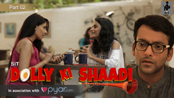 Pyar.com and SIT present 'Dolly Ki Shaadi'