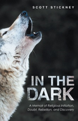 Scott Stickney's 'In The Dark' gets new Marketing Campaign 
