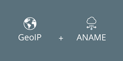GeoIP Services and ANAME Records