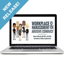 NEW RELEASE: Workplace Harassment & Abusive Conduct