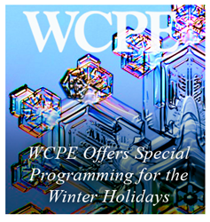 WCPE FM Offers Special Programming for the Winter Holidays  Image