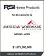We served as the exclusive financial advisor to RSI Home Products.