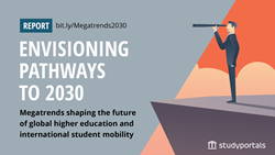 What are the megatrends shaping the future of global higher education and mobility of international students? New report by Rahul Choudaha and Edwin van Rest of Studyportals envisions internationalization strategies.