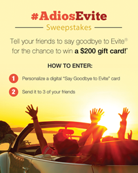 #AdiosEvite Sweepstakes