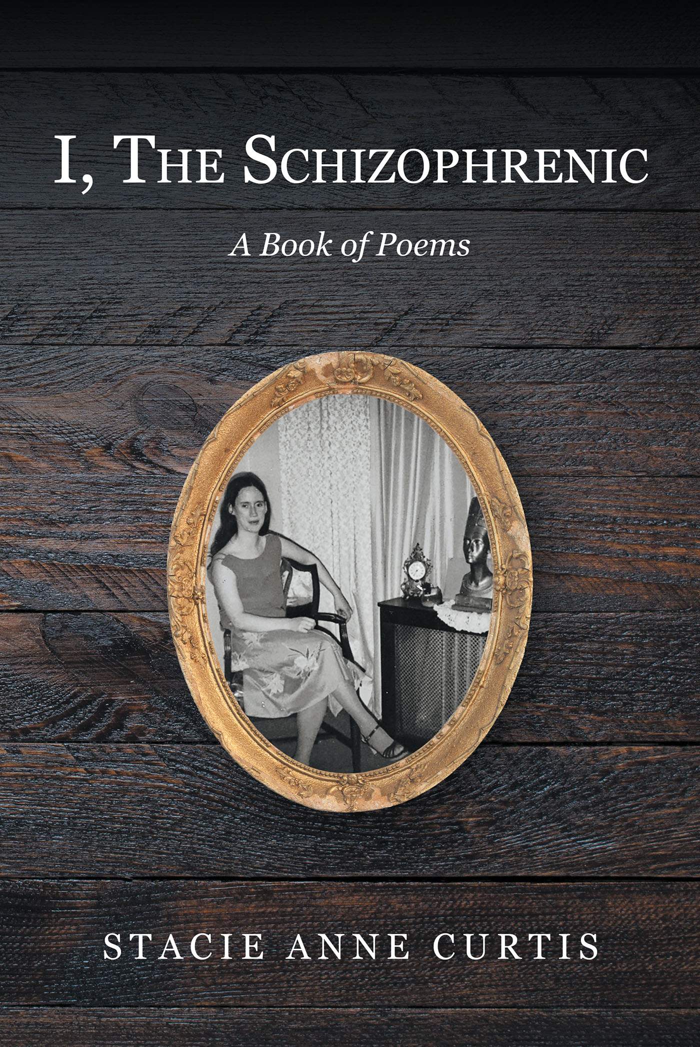 stacie anne curtis s new book i the schizophrenic a book of poems offers a glimpse into the stacie anne curtis s new book i the schizophrenic a book of poems offers a glimpse into the