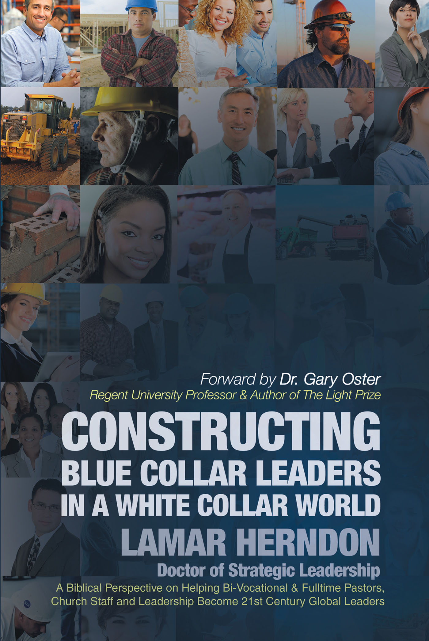 LaMar Herndon’s Newly Released “Constructing Blue Collar Leaders in a