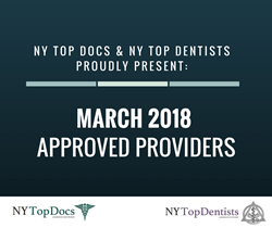 NY Top Docs and NY Top Dentists | March 2018 Approved Providers