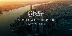 Family Equality Council Night at the Pier Gala