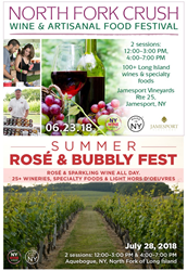 North Fork Crush, Summer Rose & Bubbly Fest, East End wine, Hampton's wine, wine tastings, artisan food fest, LI vineyards, Long Island tasting room, LI Wine Country, Long Island Wine Country, LI wine tours, Wine festival, food festival, wine and food