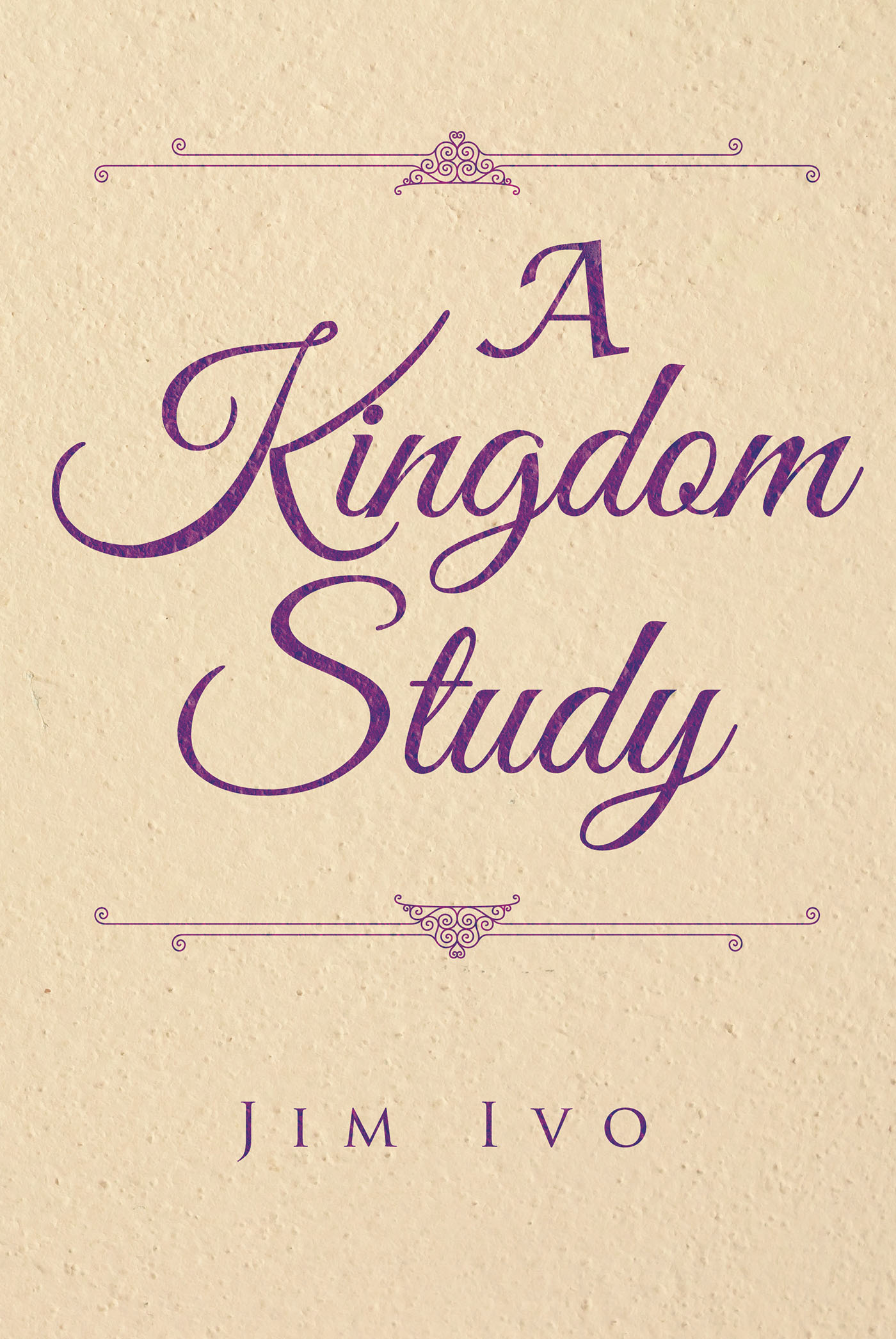 jim-ivo-s-new-book-a-kingdom-study-focuses-on-a-single-verse-in-the