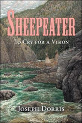 Joseph Dorris Releases 'Sheepeater: To Cry for a Vision' Photo