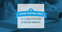 2018 Senior Housing News Architecture and Design Awards