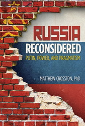 Russia Reconsidered: Putin, Power, and Pragmatism Released June 29 Photo