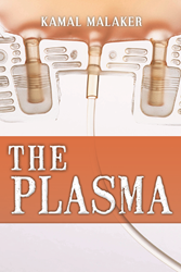 "The Plasma" by Kamal Malaker