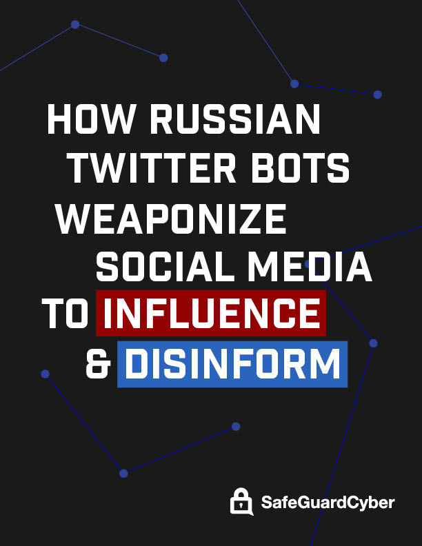 SafeGuard Cyber Releases Detailed Investigation Into Russian Twitter ...