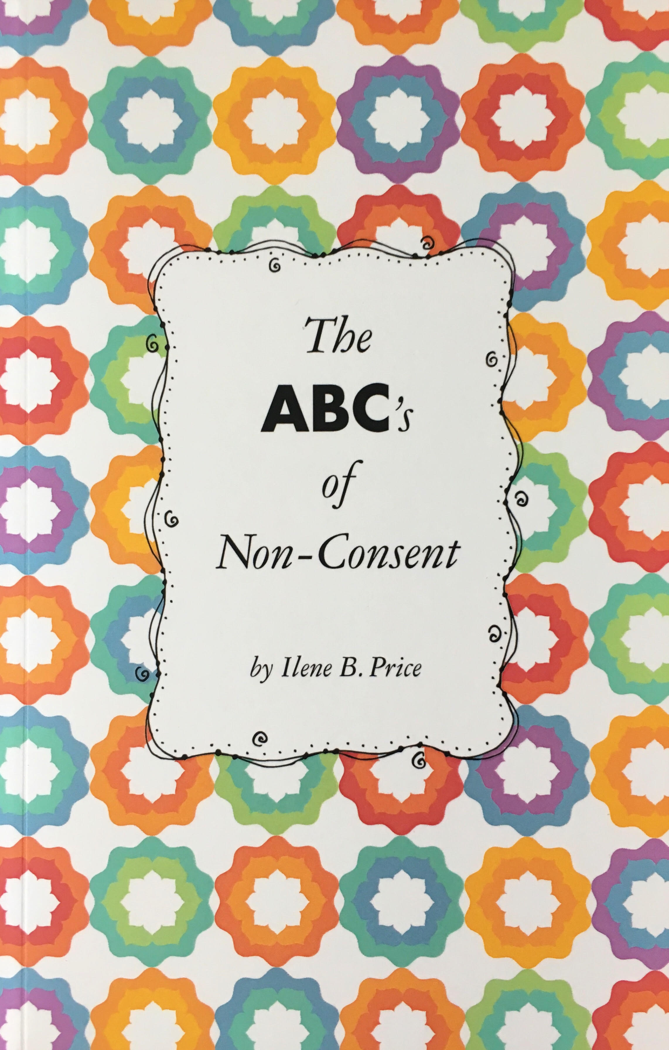 ilene-b-price-s-new-book-the-abc-s-of-non-consent-offers-an