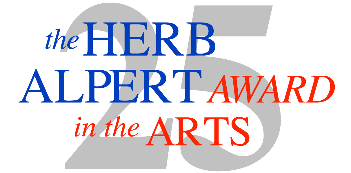 The Herb Alpert Award in The Arts Celebrates 25 Years and 125 Winners