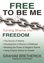 Confront and Overcome Shame with Graham Bretherick's Free to Be Me 