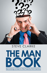 Author Publishes Guide on Qualities and Actions of Being a Modern Man 