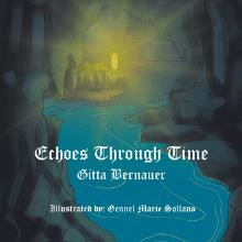 Gitta Bernauer Shares Poetry Collection that 'Echoes Through Time' 