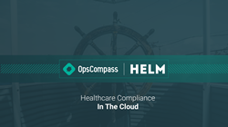 OpsCompass releases Healthcare Compliance Product for the Microsoft Azure Cloud