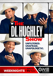 show dl hughley 10c premieres monday march pm tv