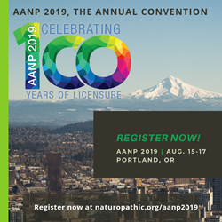 Register at www.naturopathic.org/aanp2019