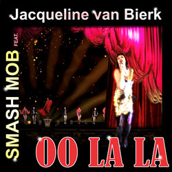 Photo of cover art for Smash Mob's "Oo La La" music video and single feat. Jacqueline van Bierk