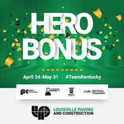 Louisville Paving and Construction's Hero Bonus