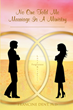 Francine Dent, Ph.D’s newly released “No One Told Me Marriage Is A Ministry” is a profound guide that navigates one throughout the turns and complexities of marriage