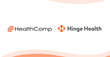 HealthComp Addresses Complete Musculoskeletal Care by Partnering with Hinge Health