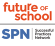 Future of School Announces Successful Practices Network as a Resilient Schools Project Partner