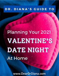 Dr. Diana’s Guide to Planning Your Valentine’s Date Night at Home