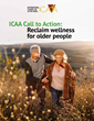 ICAA releases a Call to Action to reclaim health and well-being for older people