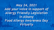 Allergy Advocacy Association Presents Virtual Food Allergy Awareness Day, May 24th at 10:00 a.m. EST