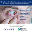 Prevent Blindness Declares July as Dry Eye Awareness Month to Provide Information on Issue that Affects Nearly 16 Million Americans