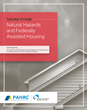 New Report Highlights Federally Assisted Rental Properties at High Risk of Negative Impacts from Natural Hazards