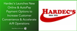 Hardec’s Launches New Online and AutoPay Payment Options to Increase Customer Convenience and Accelerate A/R Operations