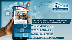 Cyford Systems LLC Announces Launch Of New Web-site Introduce Internet Progress, Website Developing & Electronic Marketing and advertising To Improve Company Globally