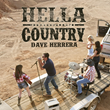 Dave Herrera Creates a New Lifestyle Brand with the Release of Single “Hella Country”