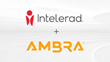 Intelerad and Ambra Health Combine to Form the Global Industry Leader in Cloud PACS and Enterprise Imaging