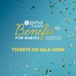 Tickets for the Inaugural JPMA Cares Benefit for Babies Virtual Fundraising Event Are Now on Sale