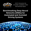 AVCC Publishes Deep Neural Networks Benchmarking Report for Autonomous Vehicles